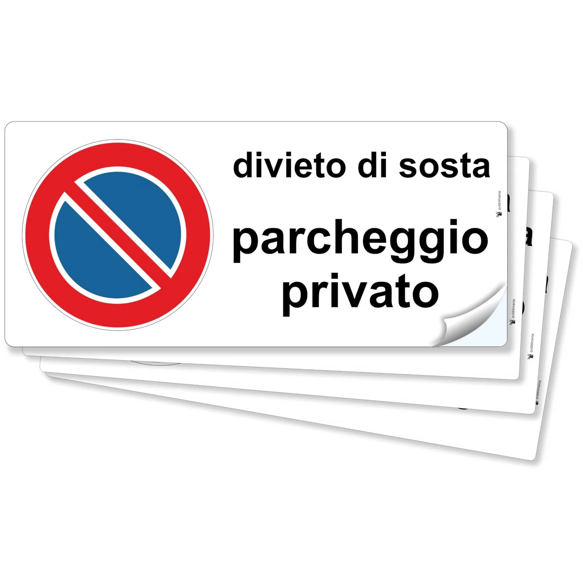 pubblimania 4 Etichette Adesive Parcheggio Privato Divieto di sosta flessibili e impermeabili, Resistenti all' Esterno Cm 29x13 (Parcheggio Privato)