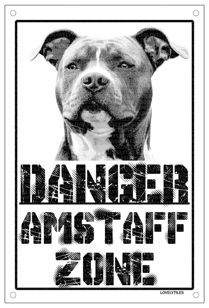 Danger AMSTAFF zone Targa cartello metallo attenti al cane metal sign (15X20)